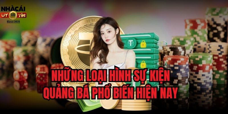 Những loại hình sự kiện quảng bá phổ biến hiện nay